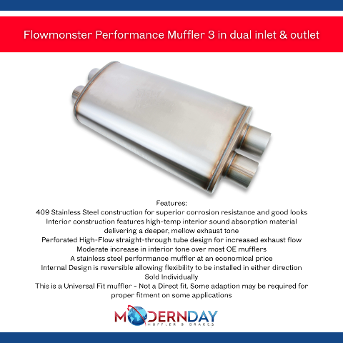Performance Muffler 3 in Dual inlet & outlet 12599-FM 409 Stainless