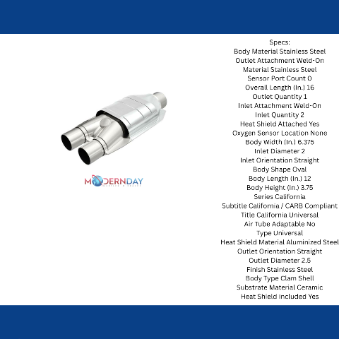 MagnaFlow universal catalytic converter 2.5 inch inlet/outlet stainless steel CARB compliant 333007