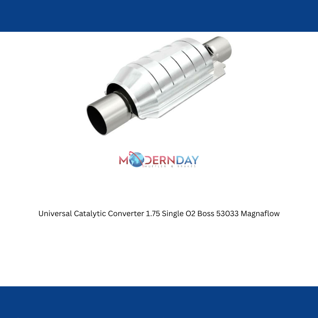 Universal Catalytic Converter 1.75 Single O2 Boss 53033 Magnaflow