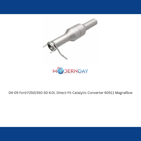 MagnaFlow direct-fit catalytic converter for 2004-2005 Ford F-250 6.0L stainless steel CARB compliant OBDII 60511