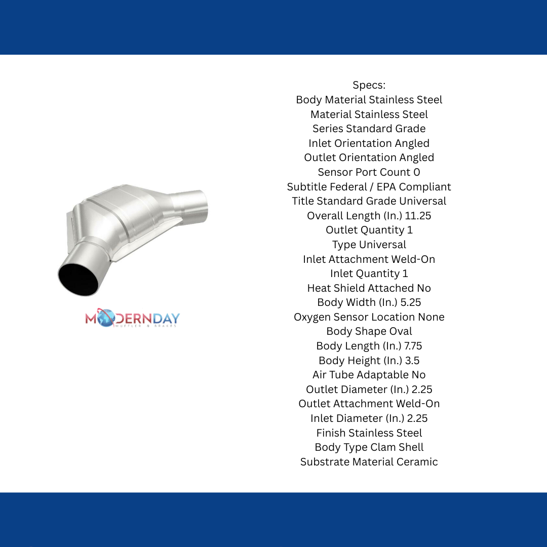 MagnaFlow universal catalytic converter 2.25 inch inlet/outlet stainless steel CARB compliant 91085