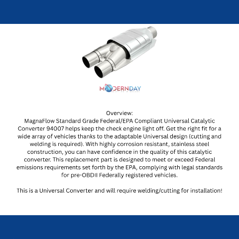 MagnaFlow universal catalytic converter 2.5 inch inlet/outlet stainless steel Federal EPA compliant OBDII 94007