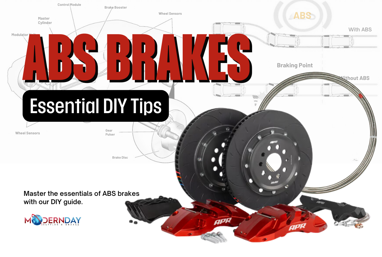 ABS Brakes: Essential DIY Tips - Modern Day Muffler
