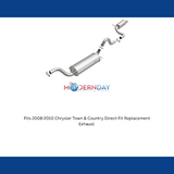 Fits 2008-2010 Chrysler Town & Country Direct-Fit Replacement Exhaust 106-0024