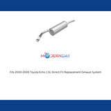 Fits 2000-2005 Toyota Echo 1.5L Direct-Fit Replacement Exhaust System 106-0209