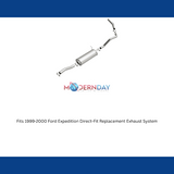 Fits 1999-2000 Ford Expedition Direct-Fit Replacement Exhaust System 106-0217 aluminized steel