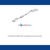 Fits 2006-2011 BMW Direct-Fit Replacement Exhaust System 106-0786