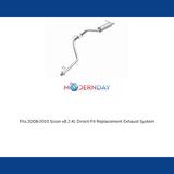 Fits 2008-2015 Scion xB 2.4L Direct-Fit Replacement Exhaust System 106-0843 aluminized steel