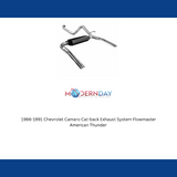 1986-1991 Chevrolet Camaro Cat-back Exhaust System Flowmaster American Thunder 17233
