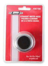Mr. Gasket GM LS water neck straight polished finish 2671NA LS engine Chevy black aluminum 2493