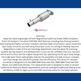 MagnaFlow direct-fit catalytic converter fits 1988-1994 Chevrolet GM S10, Chevrolet S10 Blazer, and additional vehicles and 1988-1994 Blazer/Jimmy/GM S10 CA stainless steel CARB co