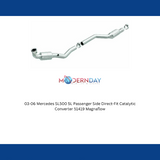 MagnaFlow direct-fit catalytic converter for 2003-2006 Mercedes passenger side passenger side exit stainless steel CARB compliant OBDII 51419