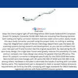 MagnaFlow direct-fit catalytic converter for 2003-2006 Mercedes passenger side passenger side exit stainless steel CARB compliant OBDII 51419