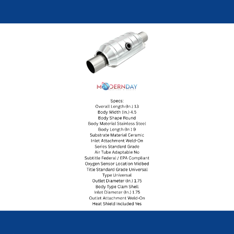 MagnaFlow universal catalytic converter with sensor port mid-bed 1.75 inch inlet/outlet stainless steel CARB compliant OBDII 54053