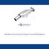 MagnaFlow direct-fit catalytic converter for 1978-1981 Buick 2.25 inch inlet/outlet stainless steel CARB compliant 93418