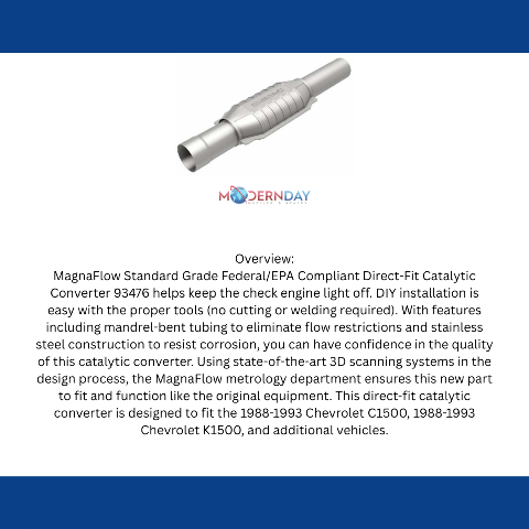 MagnaFlow direct-fit catalytic converter for 1988-1995 GMC stainless steel Federal EPA compliant OBDII 93476
