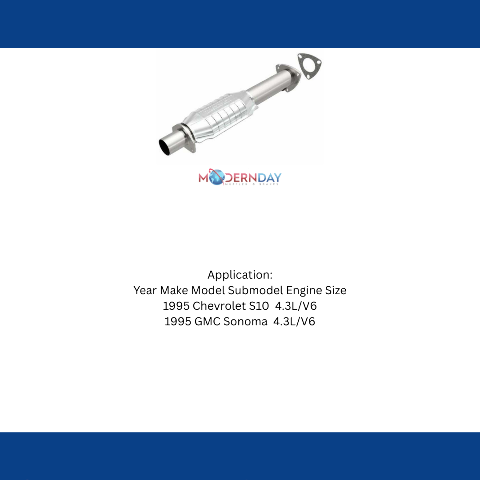 MagnaFlow direct-fit catalytic converter fits 1995 Chevrolet GM S10 4.3L and 1995 GMC Sonoma 4.3L stainless steel Federal EPA compliant OBDII 93483