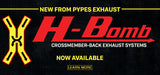 Pypes H-pipe exhaust system 2.5 inch dual exit 304 stainless steel mandrel bent EVT49
