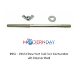 Fits 1957 - 1958 Chevrolet Full Size Carburetor Air Cleaner Rod CACR08