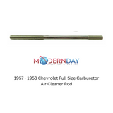 Fits 1957 - 1958 Chevrolet Full Size Carburetor Air Cleaner Rod CACR08