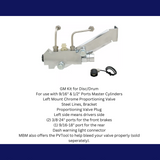 GM Left Side Prop Valve Kit. Disc/Drum - Chrome PV2CK-2 Brakes MBM