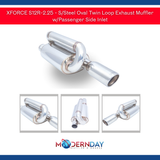 XFORCE S12R-2.25 - S/Steel Oval Twin Loop Exhaust Muffler w/Passenger Side Inlet